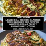 Lemon Dill Chicken Alfredo with Roasted Red Pepper Whipped Feta & Crispy Parmesan Zucchini